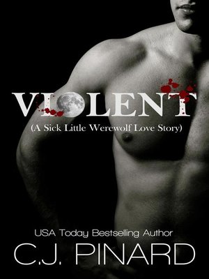 cover image of Violent (A Sick Little Werewolf Love Story)
